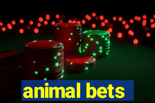 animal bets