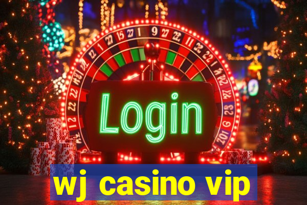 wj casino vip