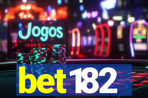 bet182