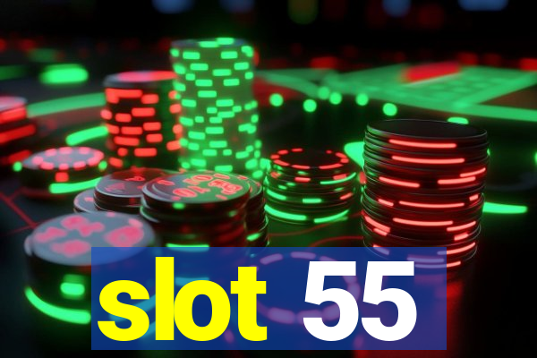 slot 55