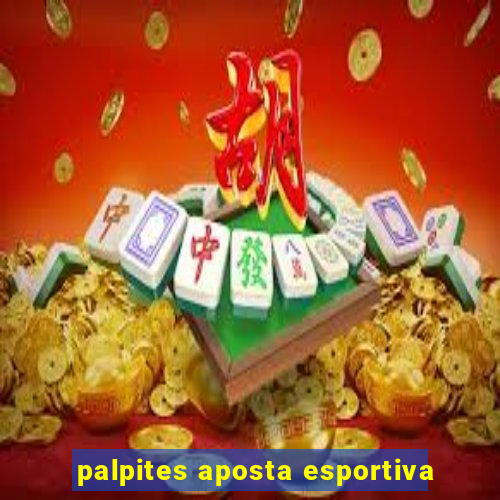 palpites aposta esportiva