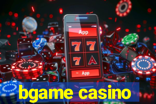 bgame casino