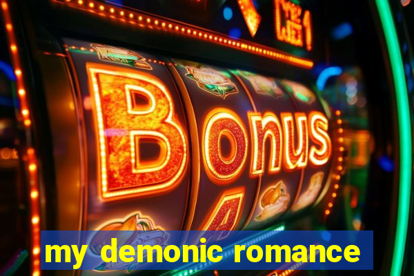 my demonic romance