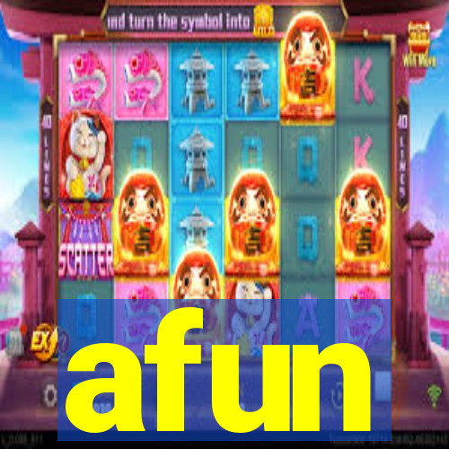 afun