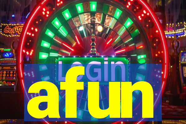 afun