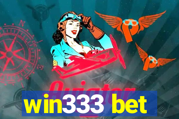 win333 bet