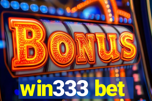 win333 bet