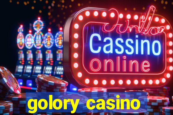 golory casino