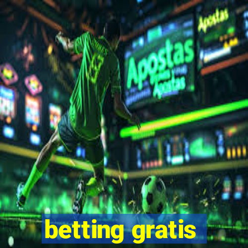 betting gratis