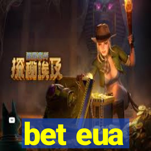 bet eua