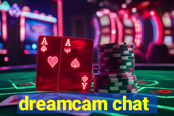 dreamcam chat