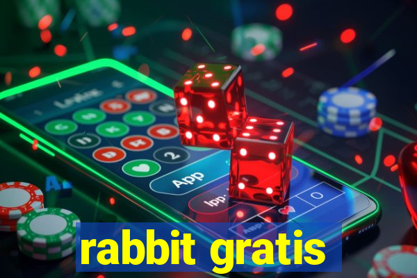 rabbit gratis