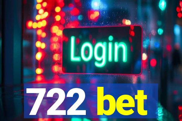 722 bet