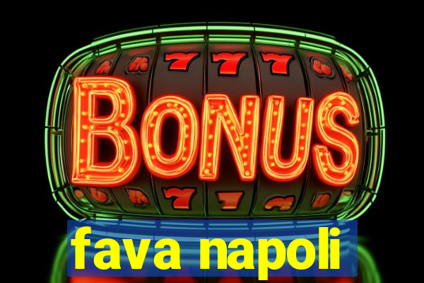 fava napoli