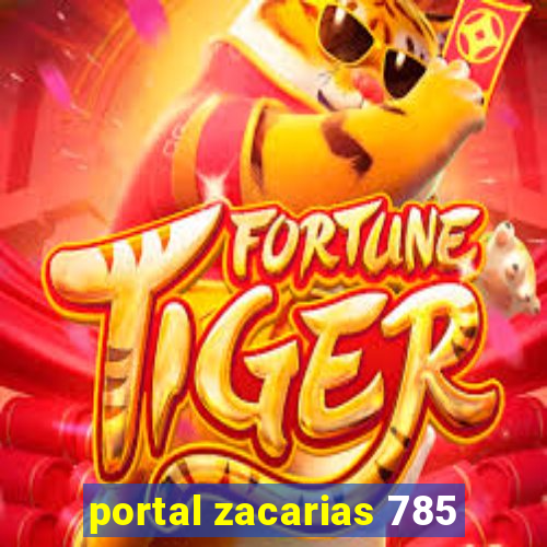 portal zacarias 785