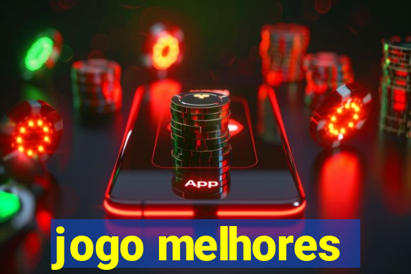 jogo melhores