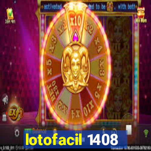 lotofacil 1408