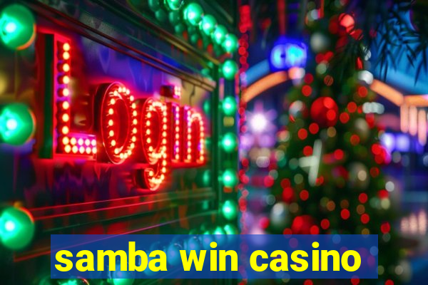 samba win casino