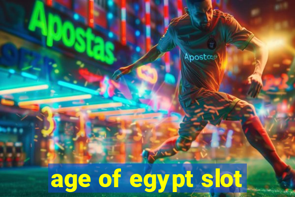 age of egypt slot