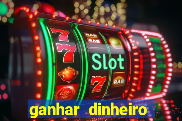 ganhar dinheiro jogando cassino