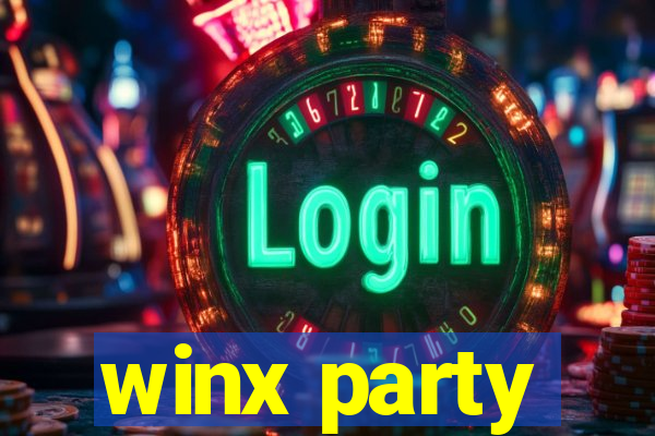 winx party