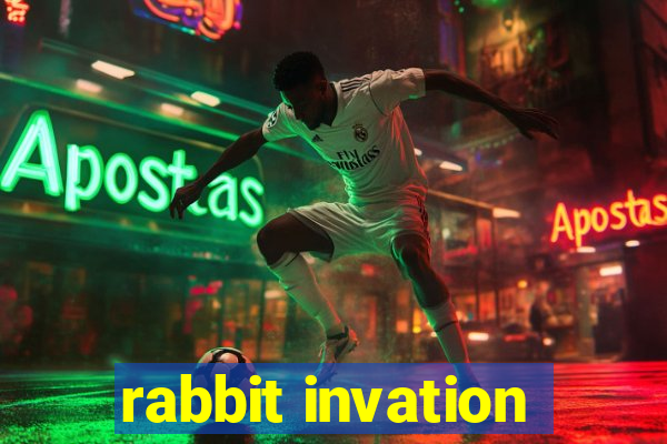 rabbit invation