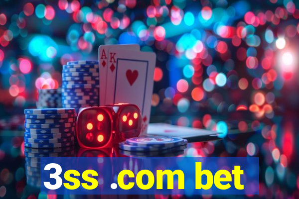 3ss .com bet