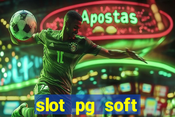 slot pg soft prodevreal porcentagem