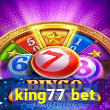 king77 bet