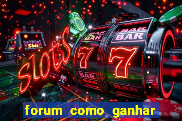 forum como ganhar na loteria