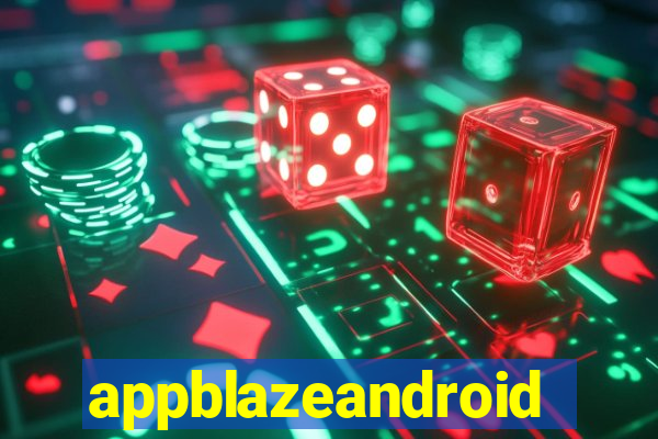 appblazeandroid