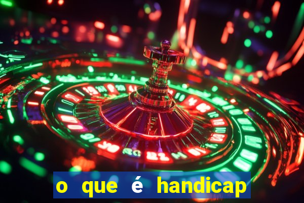 o que é handicap asiático - 1