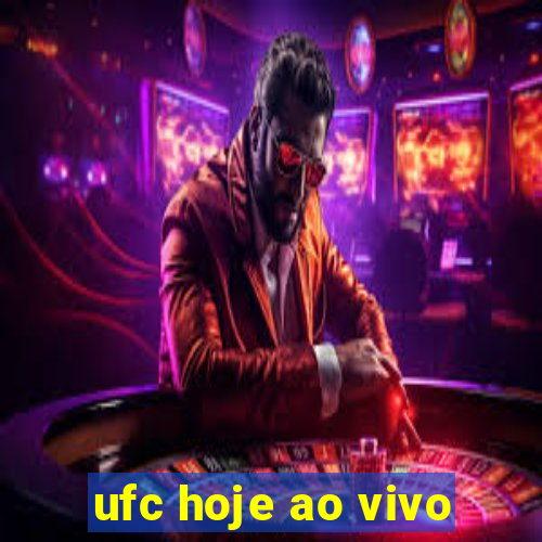 ufc hoje ao vivo