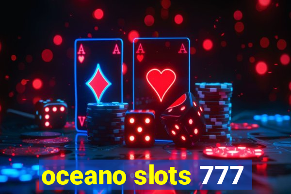 oceano slots 777