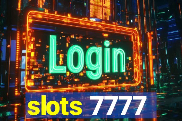 slots 7777