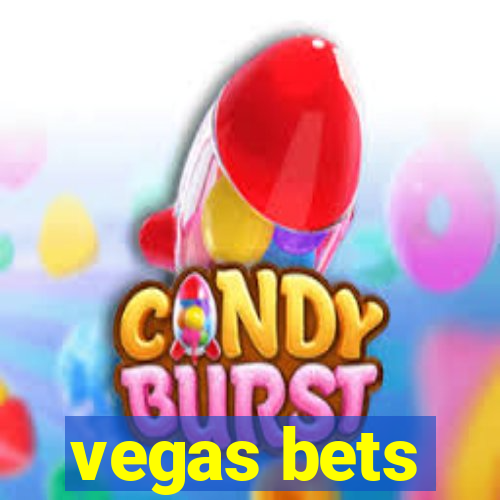 vegas bets