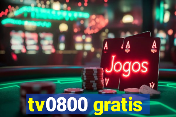 tv0800 gratis