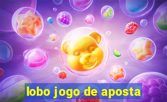 lobo jogo de aposta