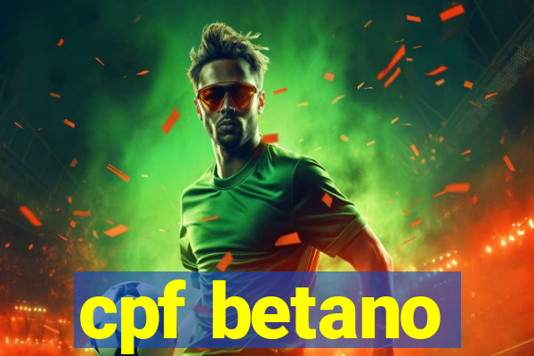 cpf betano