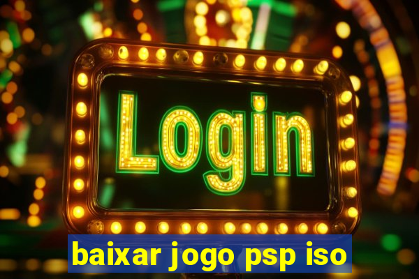 baixar jogo psp iso