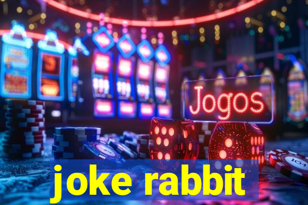 joke rabbit