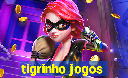 tigrinho jogos