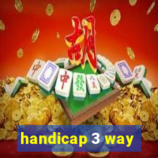 handicap 3 way