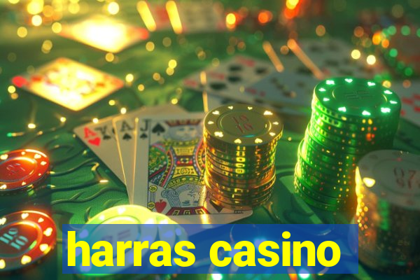 harras casino