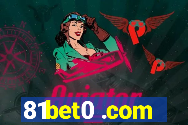 81bet0 .com