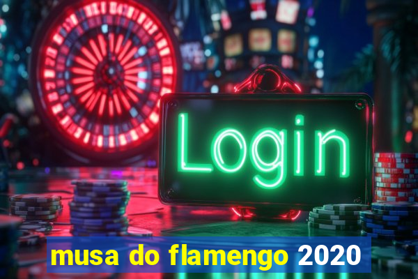 musa do flamengo 2020