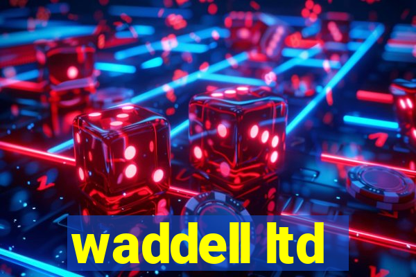 waddell ltd