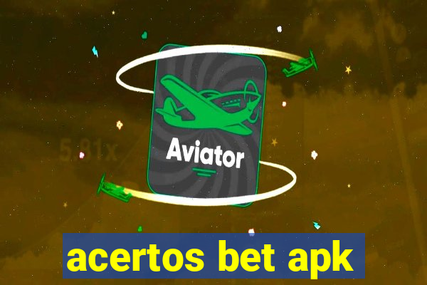 acertos bet apk