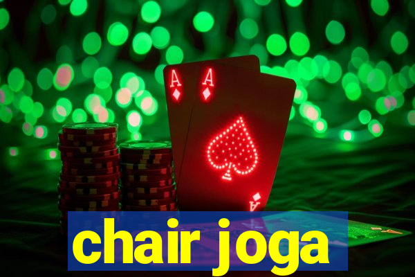 chair joga