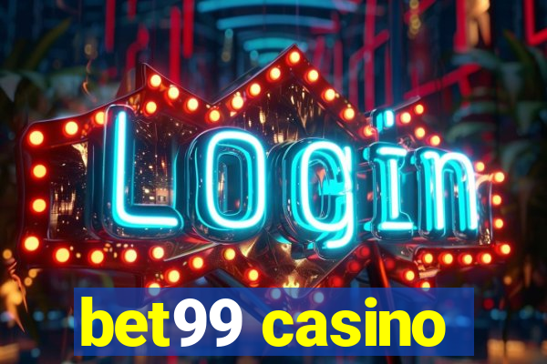 bet99 casino